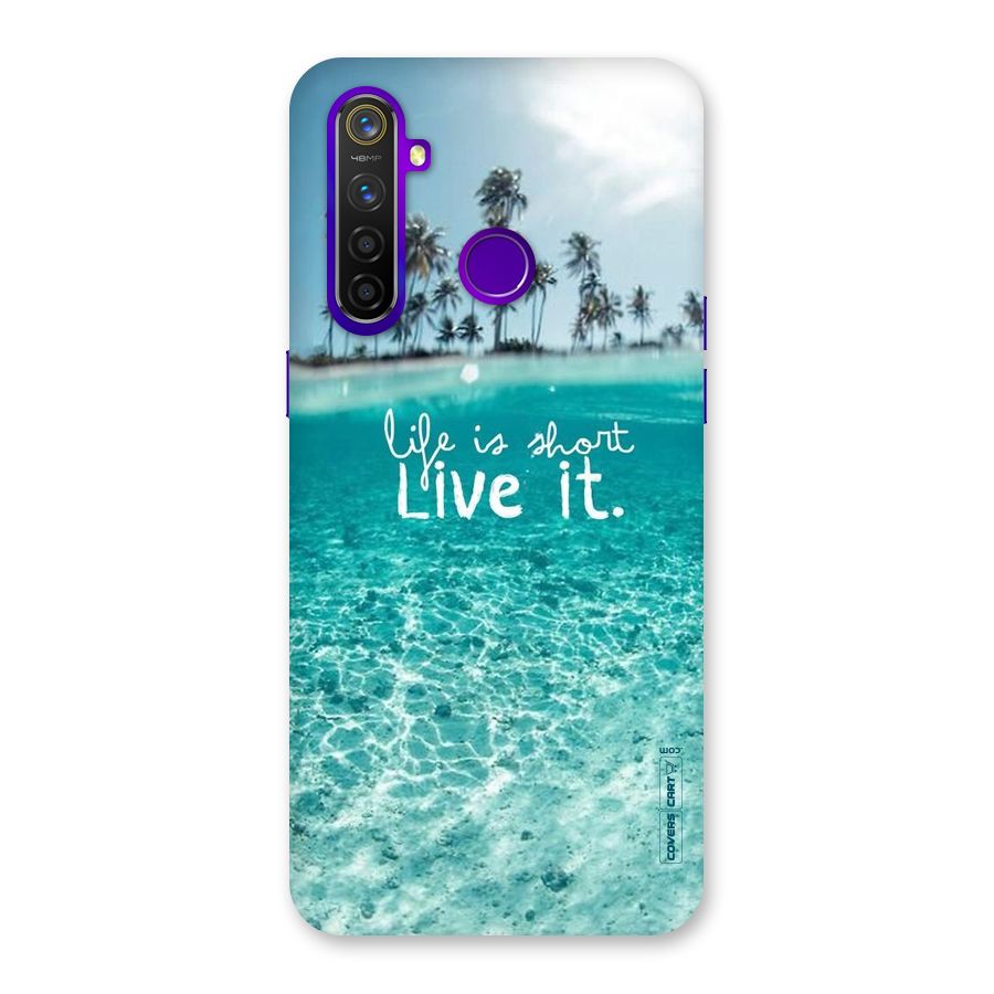 Life Is Short Back Case for Realme 5 Pro