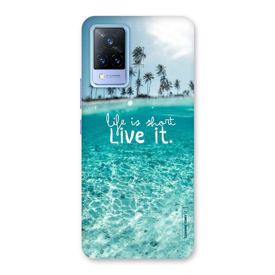 Life Is Short Back Case for Vivo V21 5G