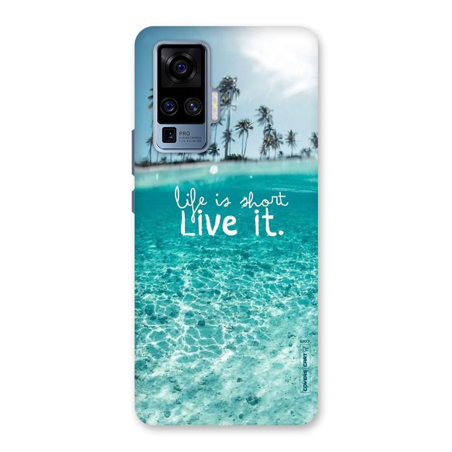 Life Is Short Back Case for Vivo X50 Pro