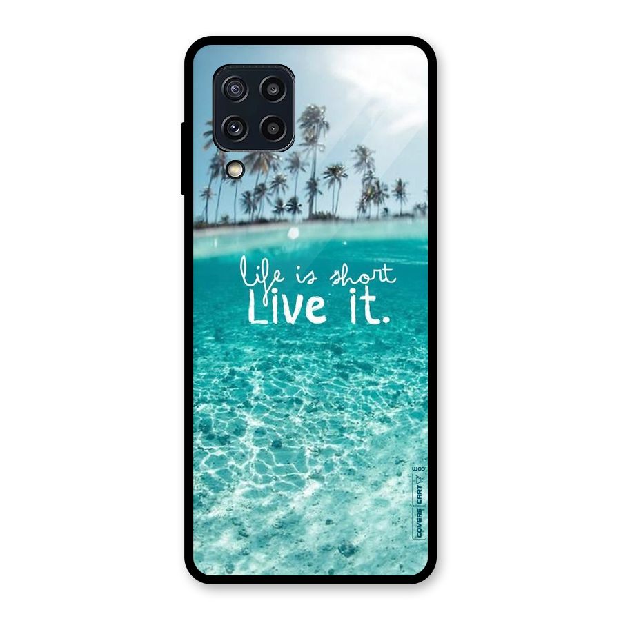 Life Is Short Glass Back Case for Galaxy M32