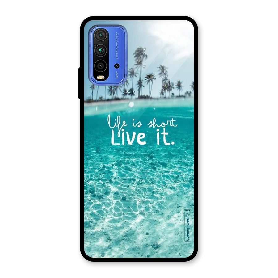 Life Is Short Glass Back Case for Redmi 9 Power
