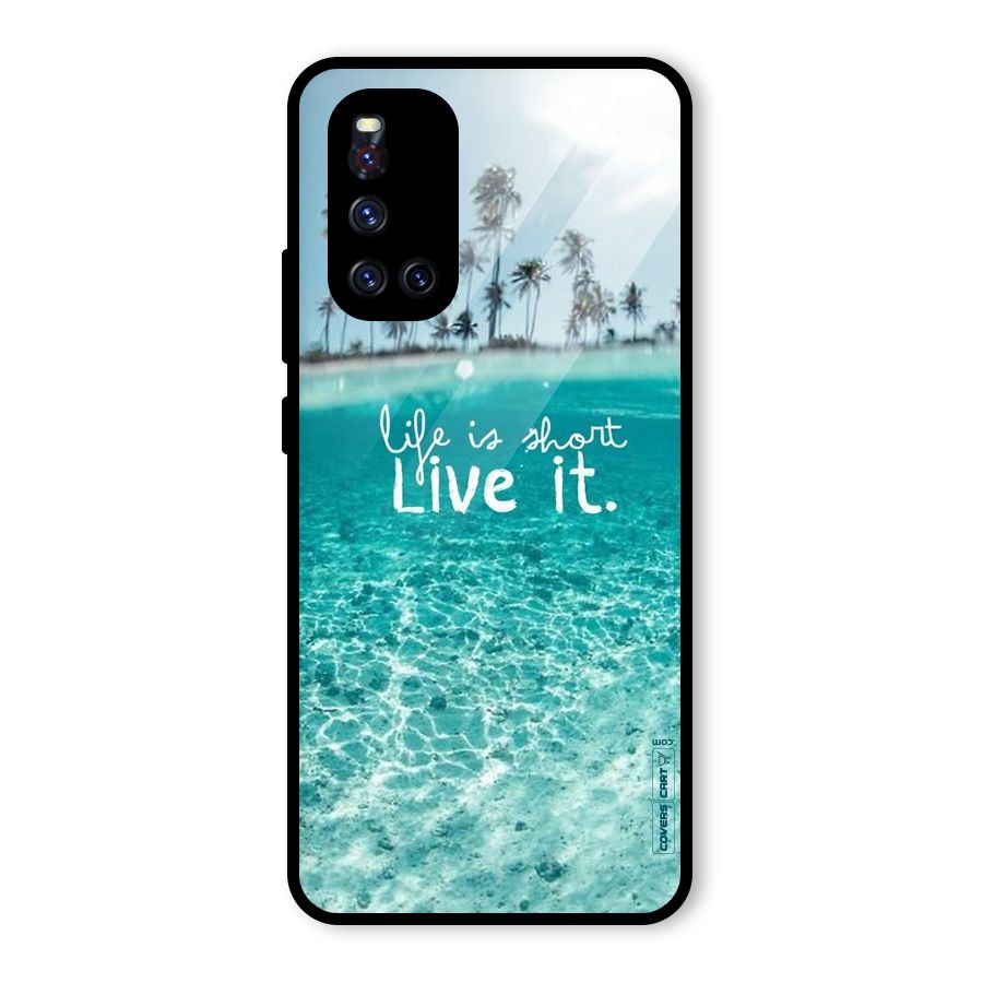 Life Is Short Glass Back Case for Vivo V19