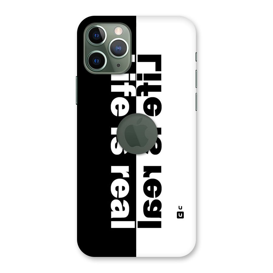 Life Reality Back Case for iPhone 11 Pro Logo  Cut