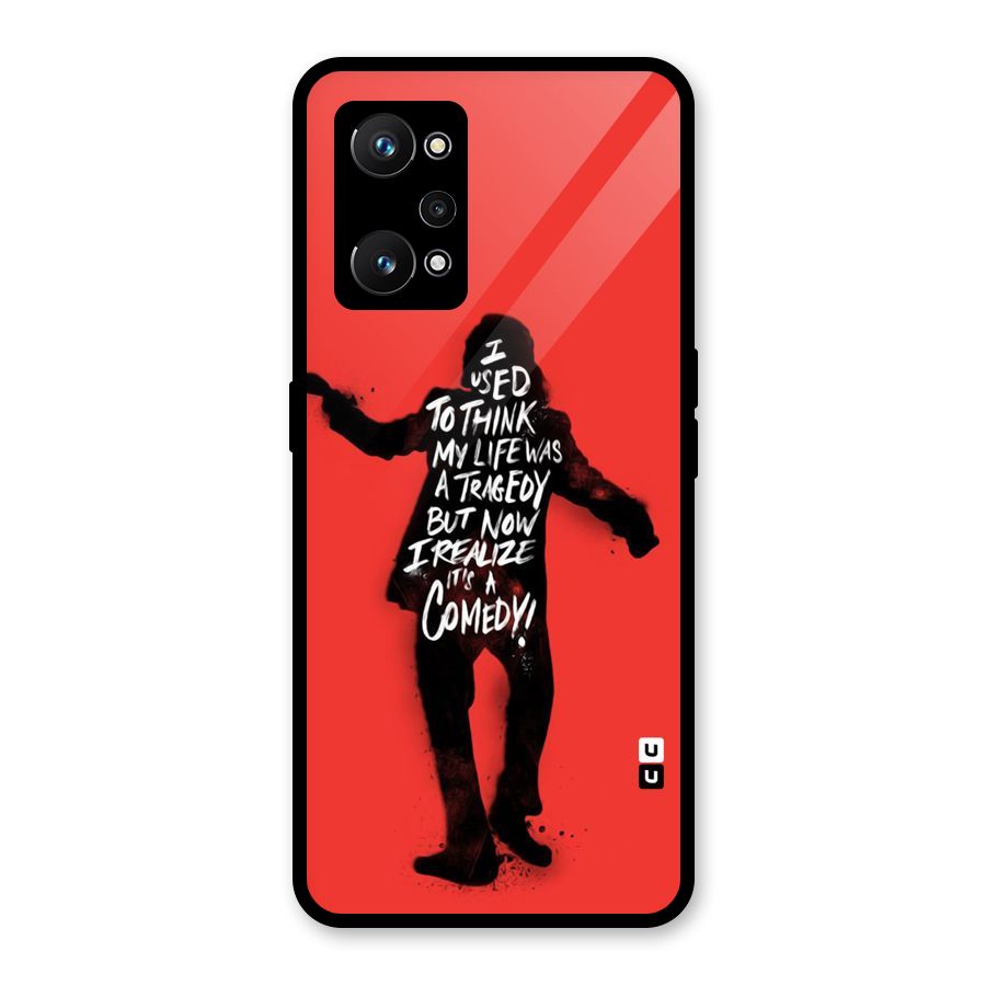 Life Tragedy Comedy Glass Back Case for Realme GT Neo 3T