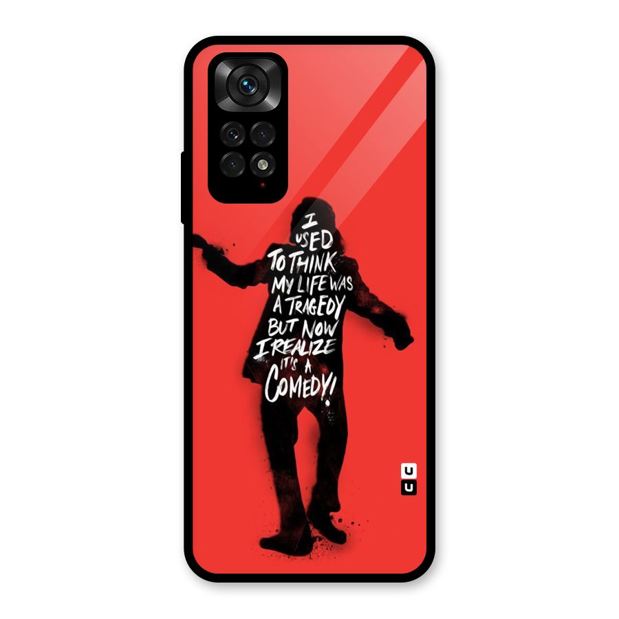 Life Tragedy Comedy Glass Back Case for Redmi Note 11
