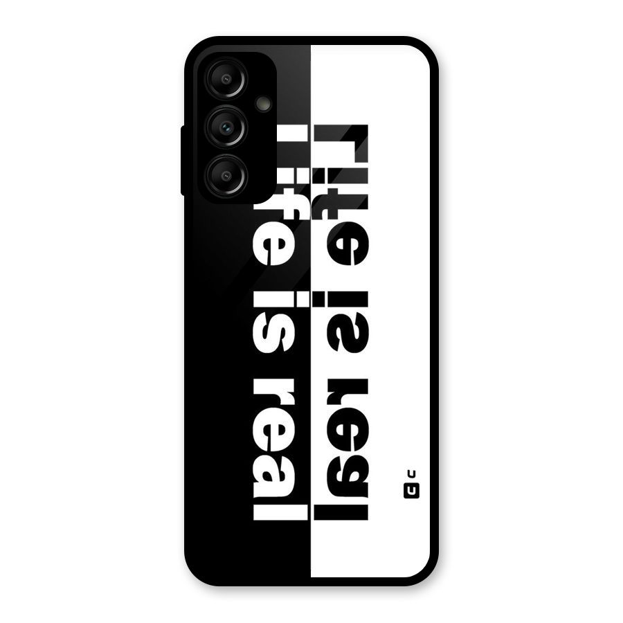 Life is Real Glass Back Case for Galaxy A14 5G