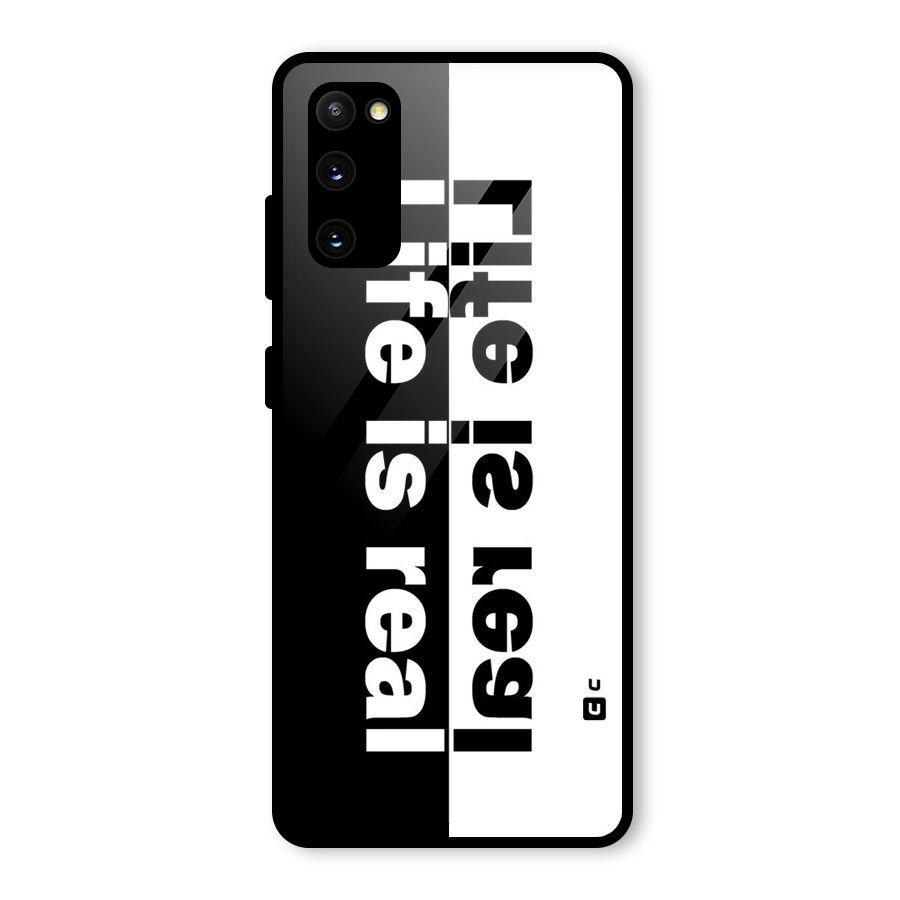 Life is Real Glass Back Case for Galaxy S20 FE 5G