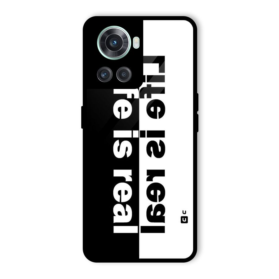 Life is Real Glass Back Case for OnePlus 10R