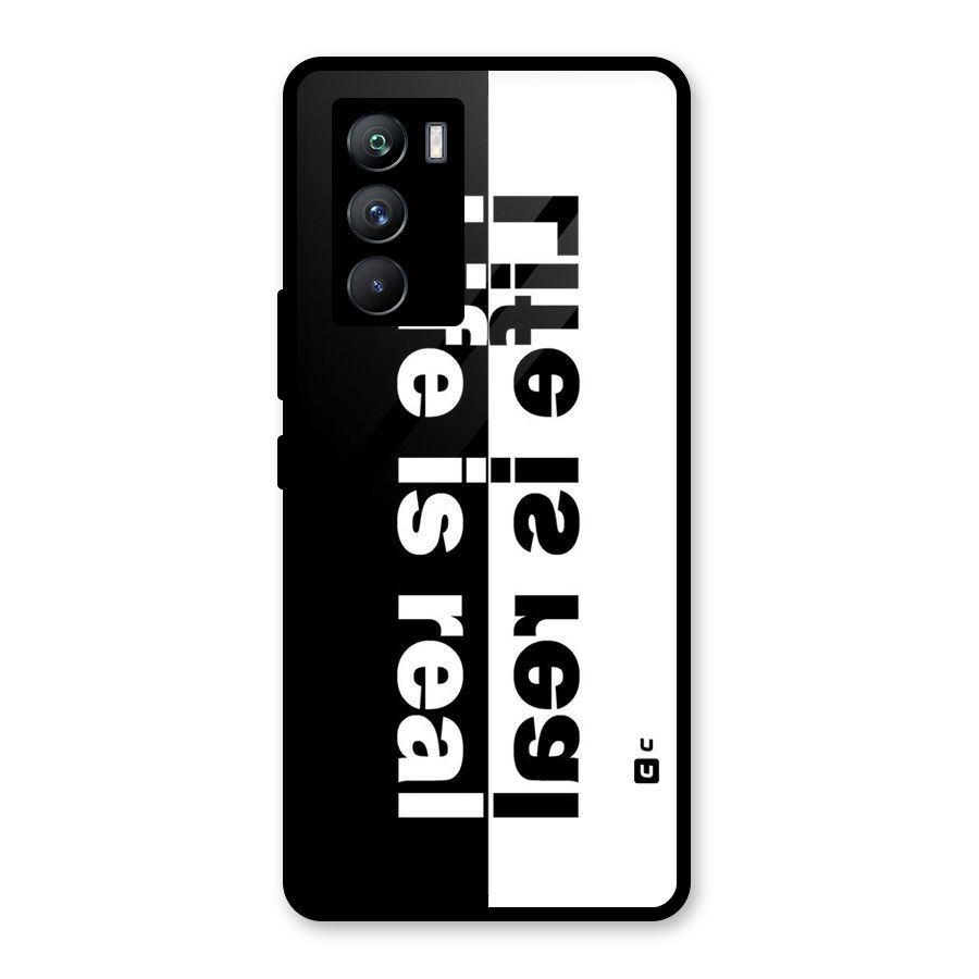 Life is Real Glass Back Case for Vivo iQOO 9 SE