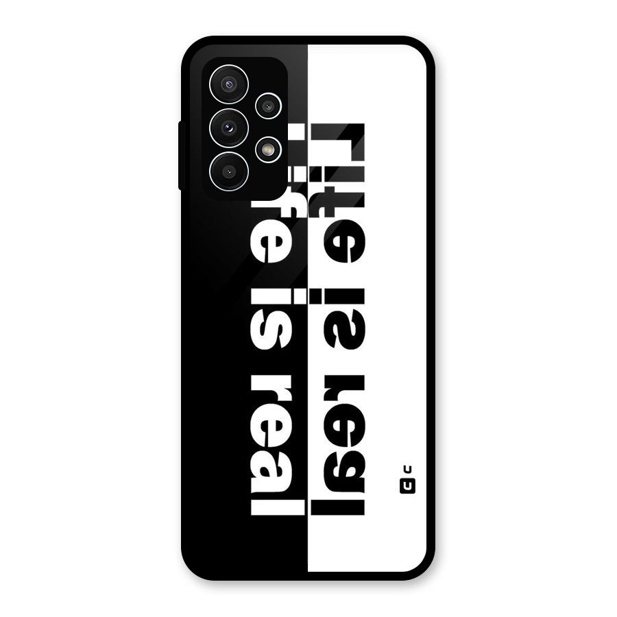 Life is Real Simple Glass Back Case for Galaxy A23