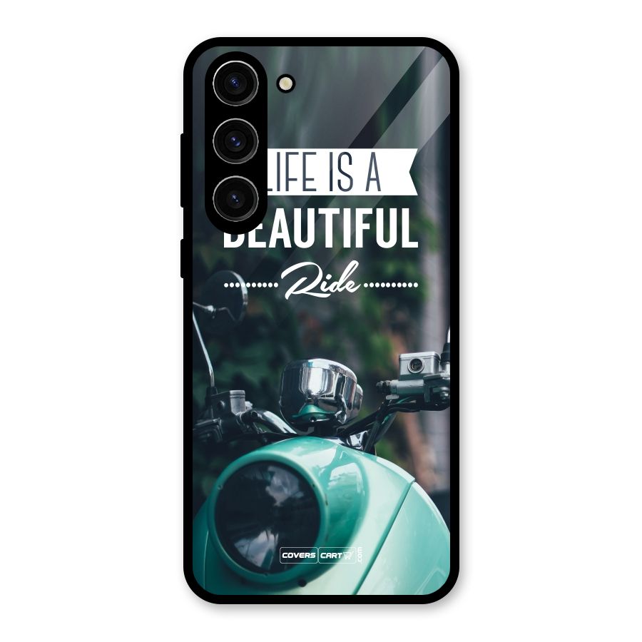 Life is a Beautiful Ride Glass Back Case for Galaxy S23 Plus