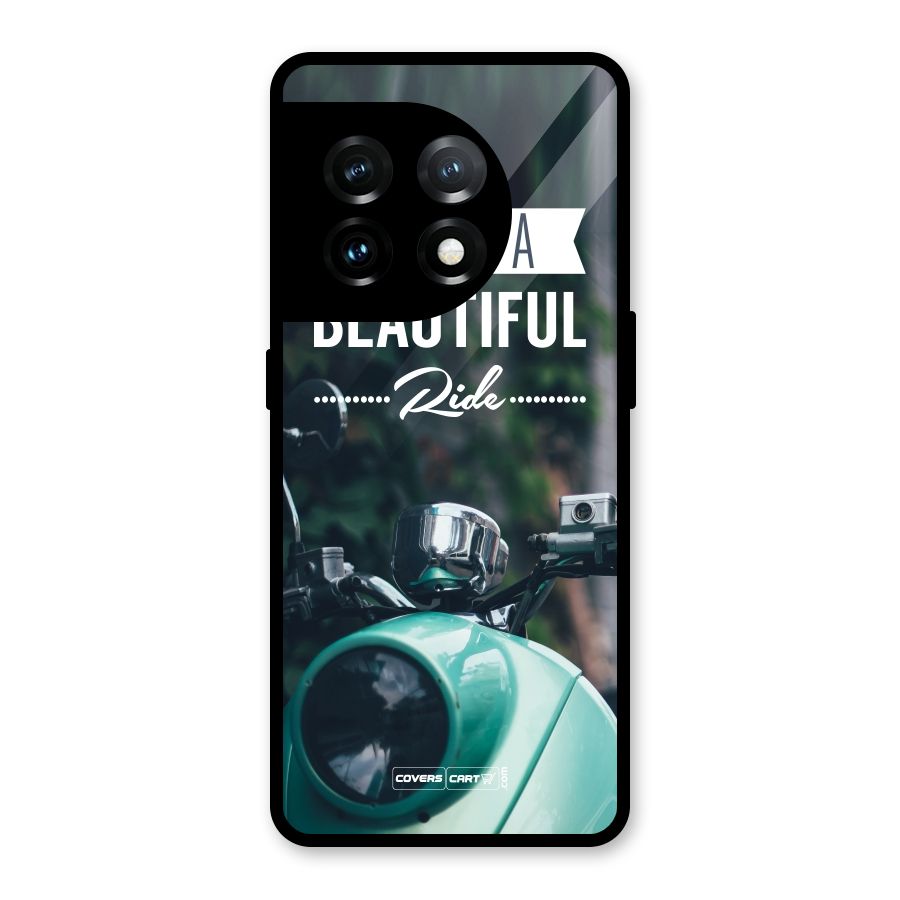 Life is a Beautiful Ride Glass Back Case for OnePlus 11