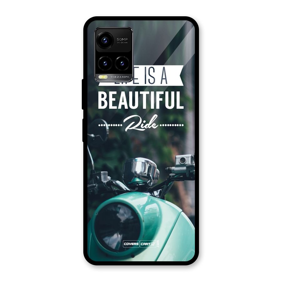 Life is a Beautiful Ride Glass Back Case for Vivo Y21A
