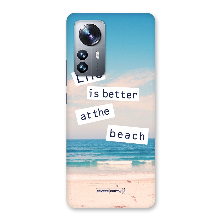 Life is better at the Beach Back Case for Xiaomi 12 Pro