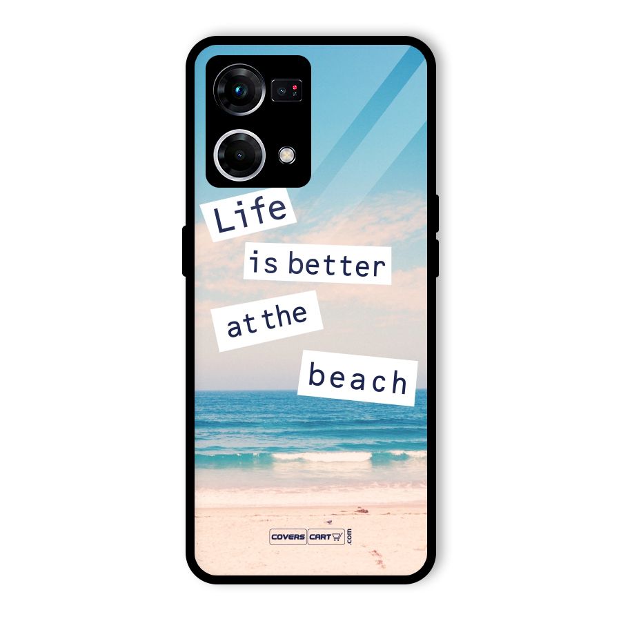 Life is better at the Beach Glass Back Case for Oppo F21 Pro 5G