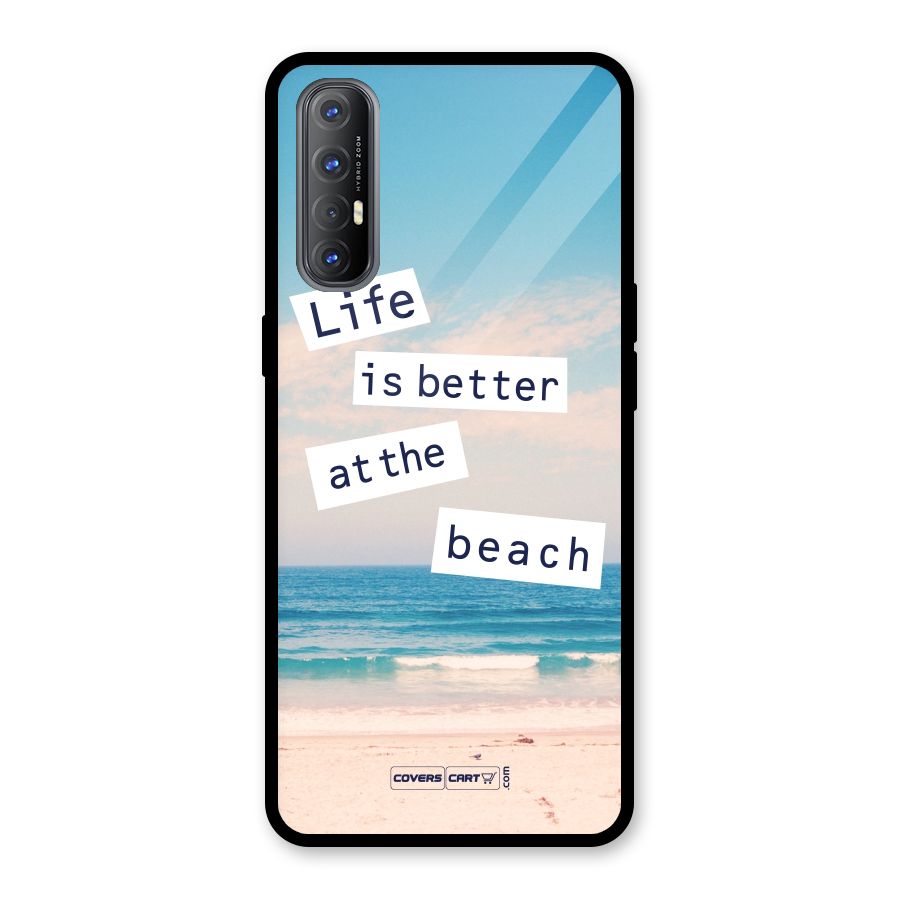 Life is better at the Beach Glass Back Case for Oppo Reno3 Pro
