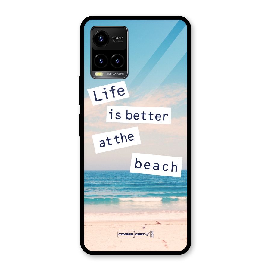 Life is better at the Beach Glass Back Case for Vivo Y21A