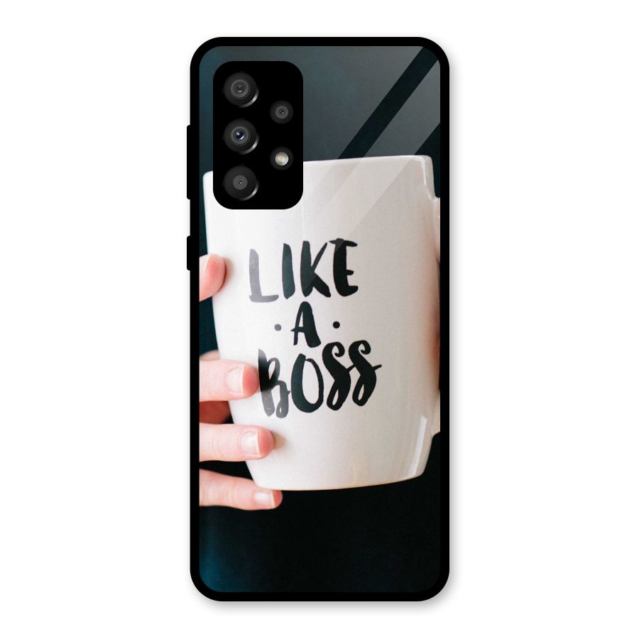 Like a Boss Glass Back Case for Galaxy A32