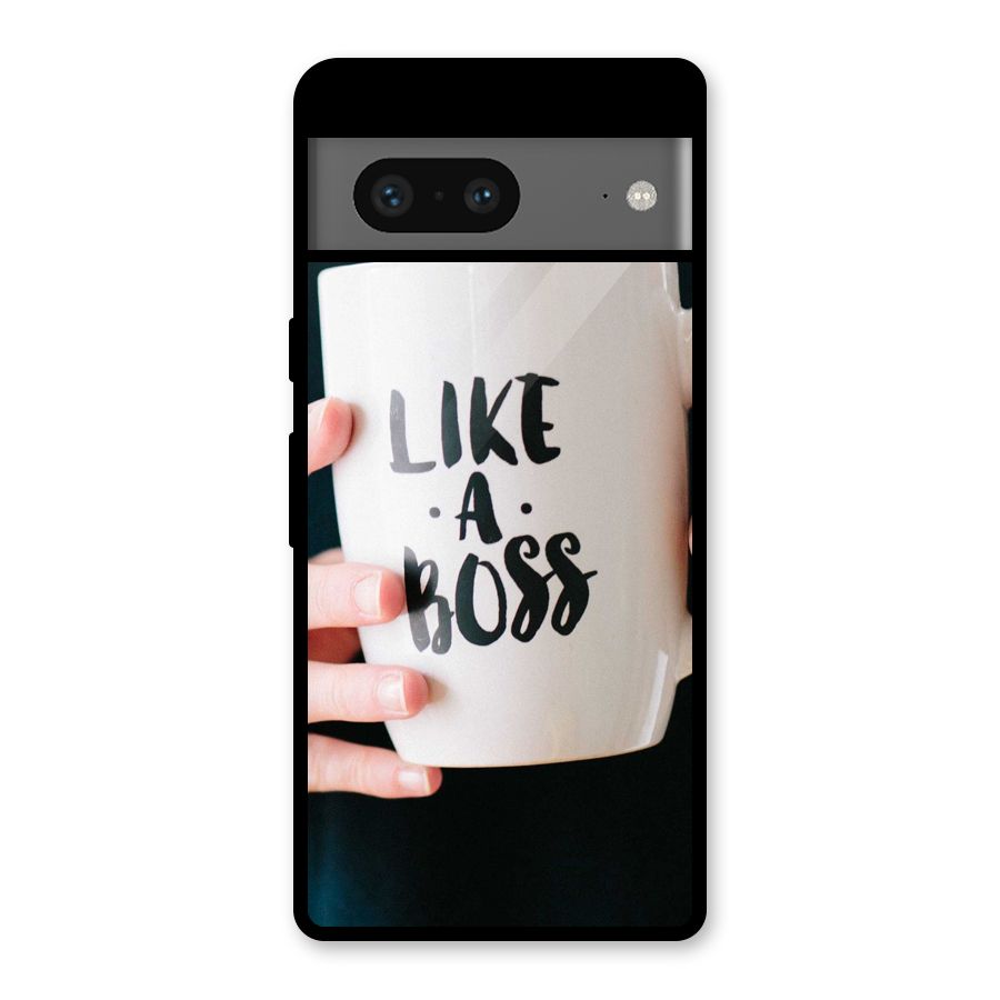 Like a Boss Glass Back Case for Google Pixel 7