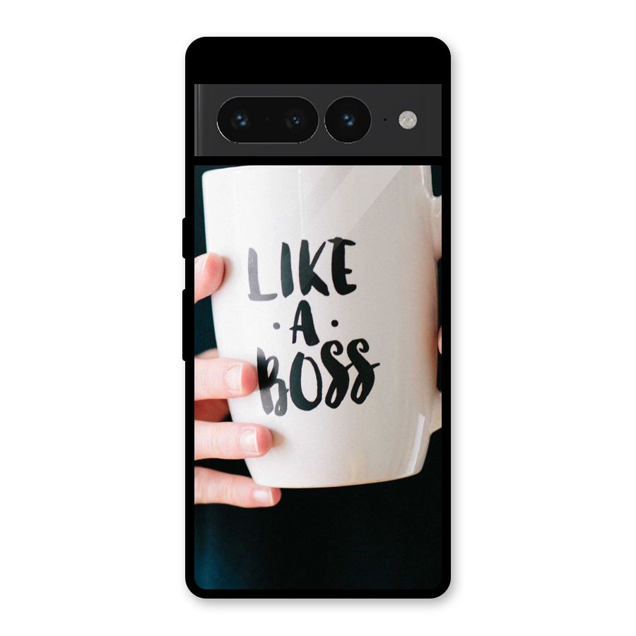 Like a Boss Glass Back Case for Google Pixel 7 Pro