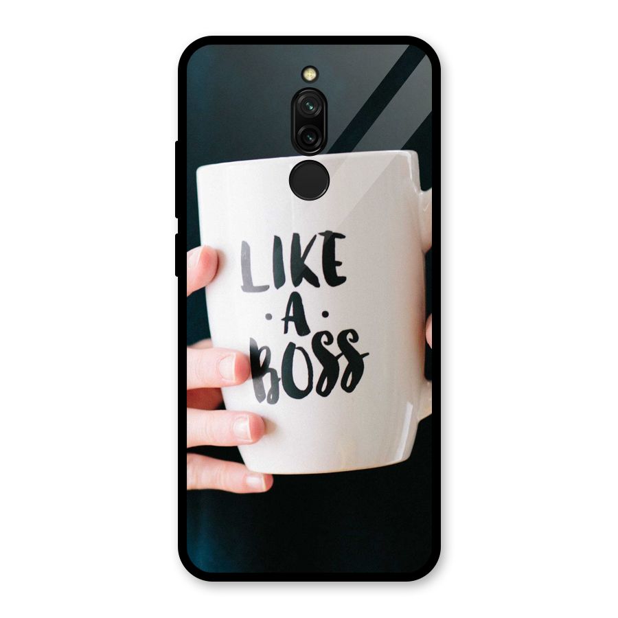 Like a Boss Glass Back Case for Redmi 8