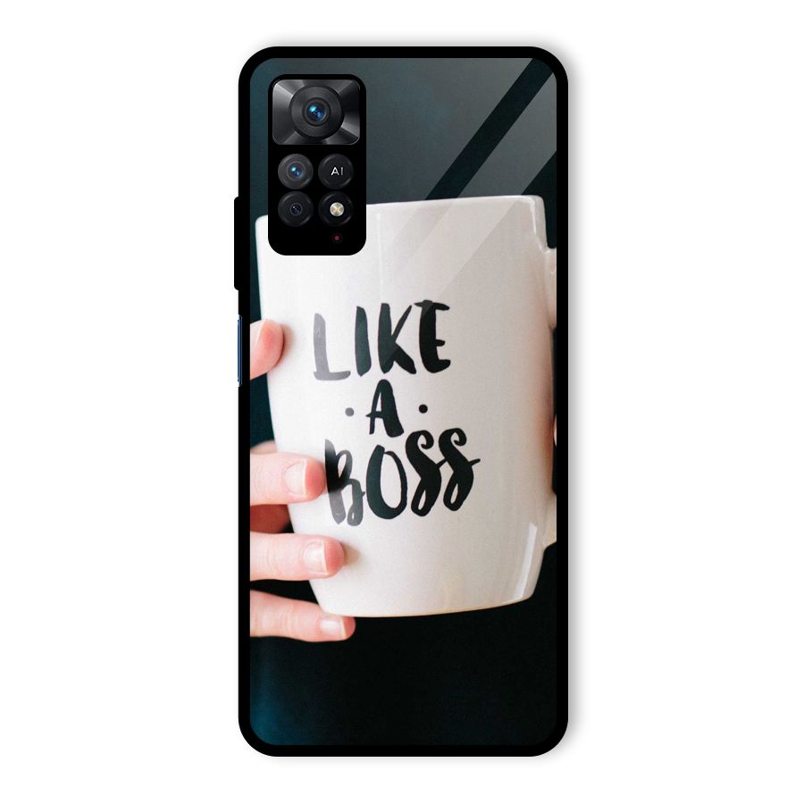 Like a Boss Glass Back Case for Redmi Note 11 Pro