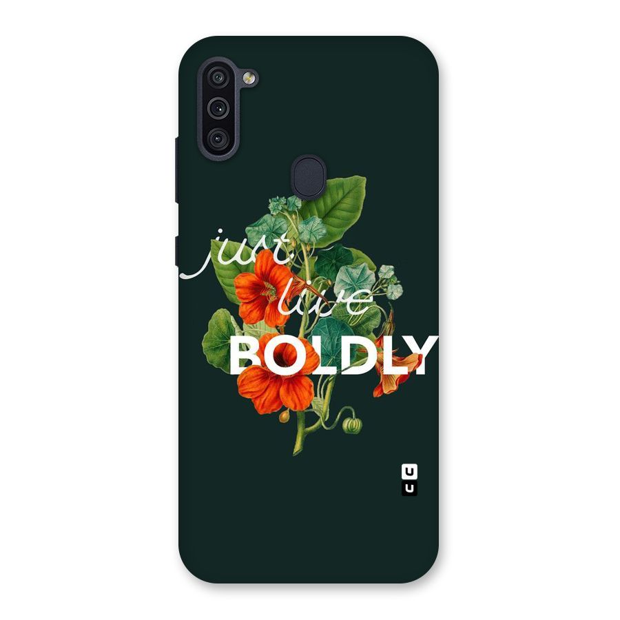Live Boldly Back Case for Galaxy M11