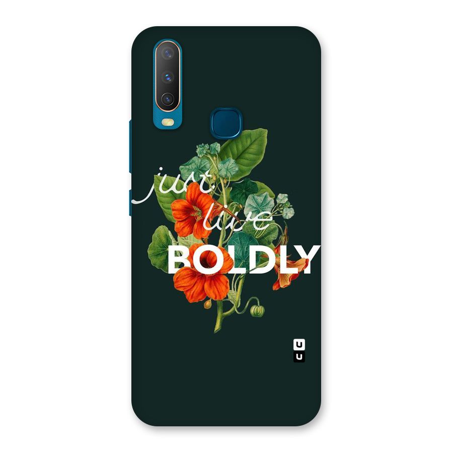 Live Boldly Back Case for Vivo Y12