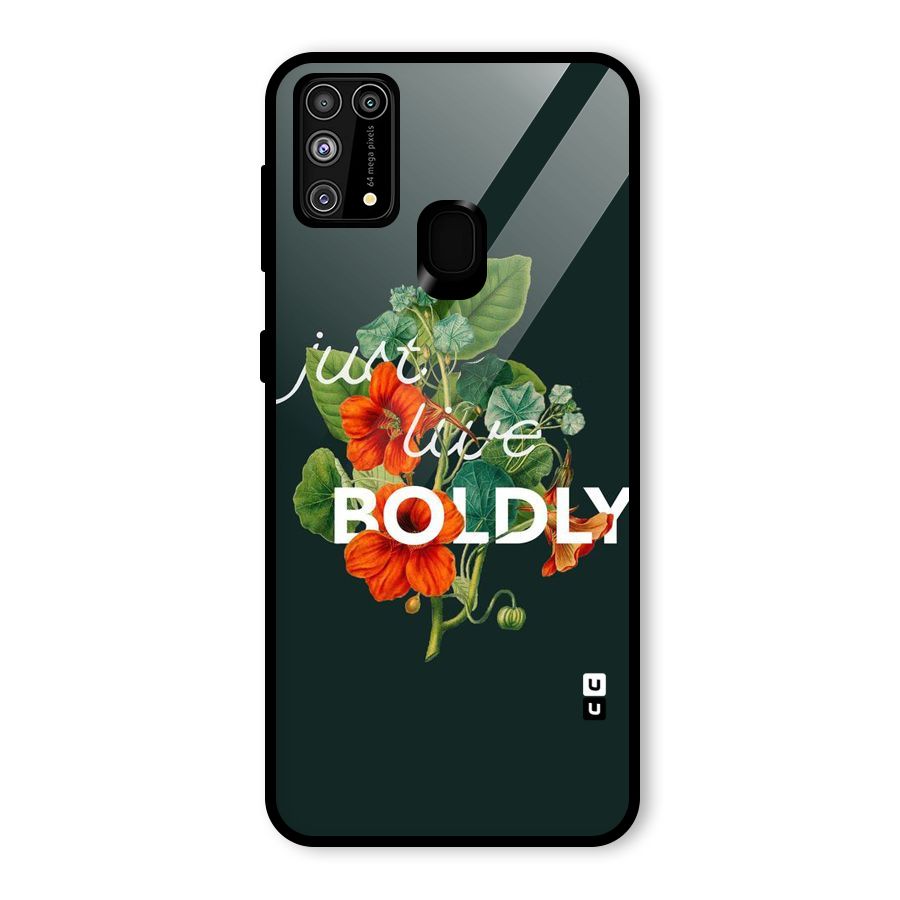 Live Boldly Glass Back Case for Galaxy F41