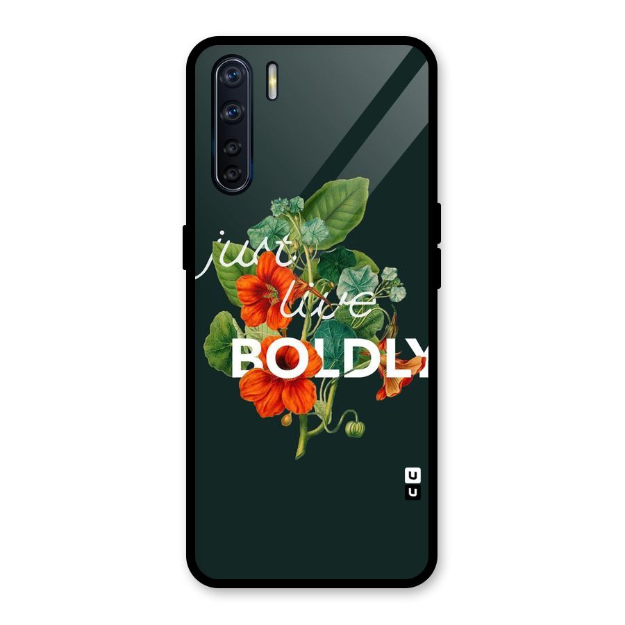 Live Boldly Glass Back Case for Oppo F15