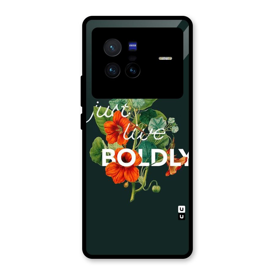 Live Boldly Glass Back Case for Vivo X80