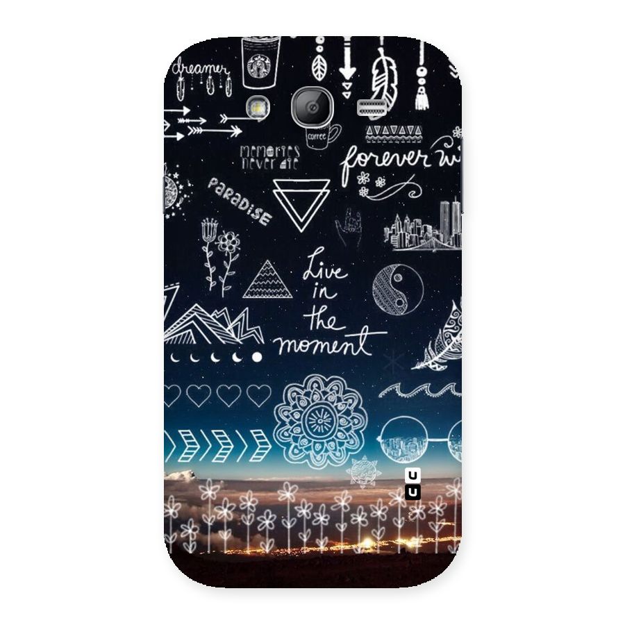 Live In The Moment Back Case for Galaxy Grand Neo