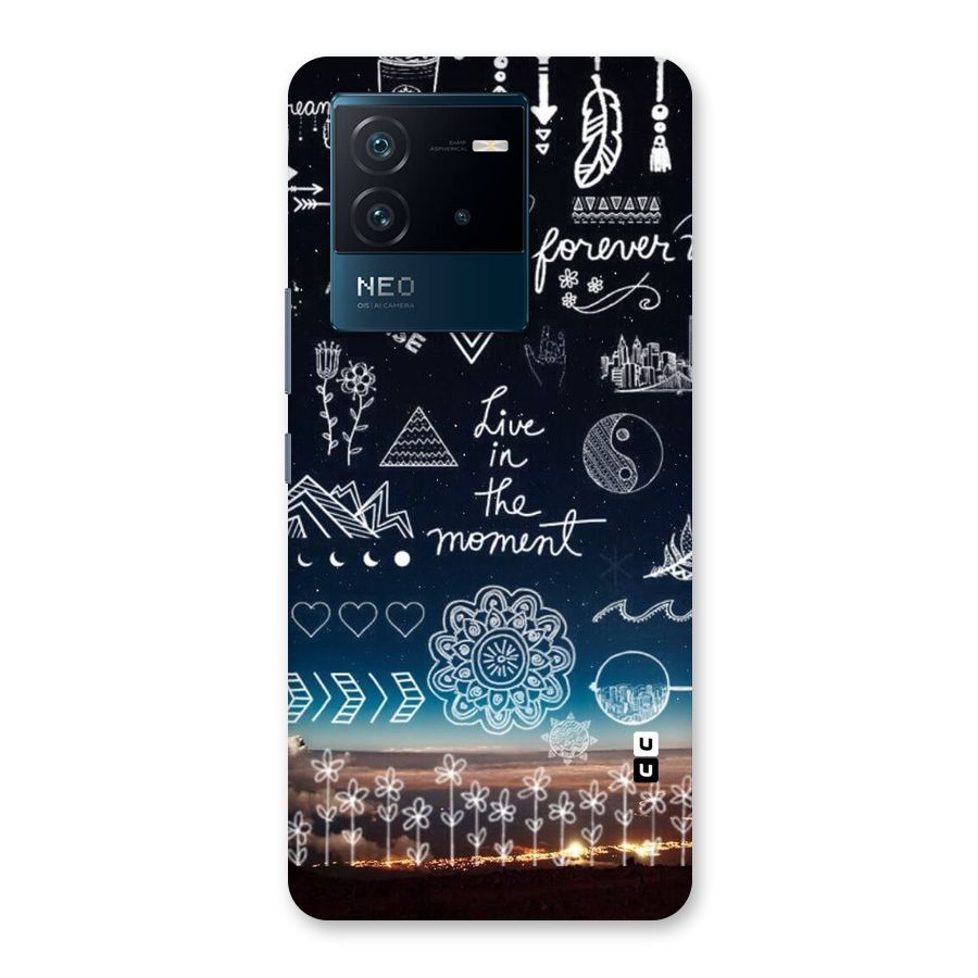 Live In The Moment Back Case for Vivo iQOO Neo 6 5G