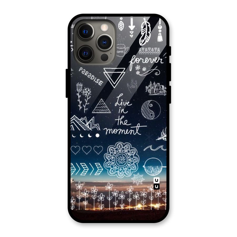 Live In The Moment Glass Back Case for iPhone 12 Pro Max