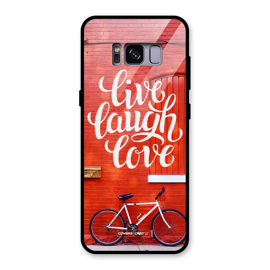 Live Laugh Love Glass Back Case for Galaxy S8