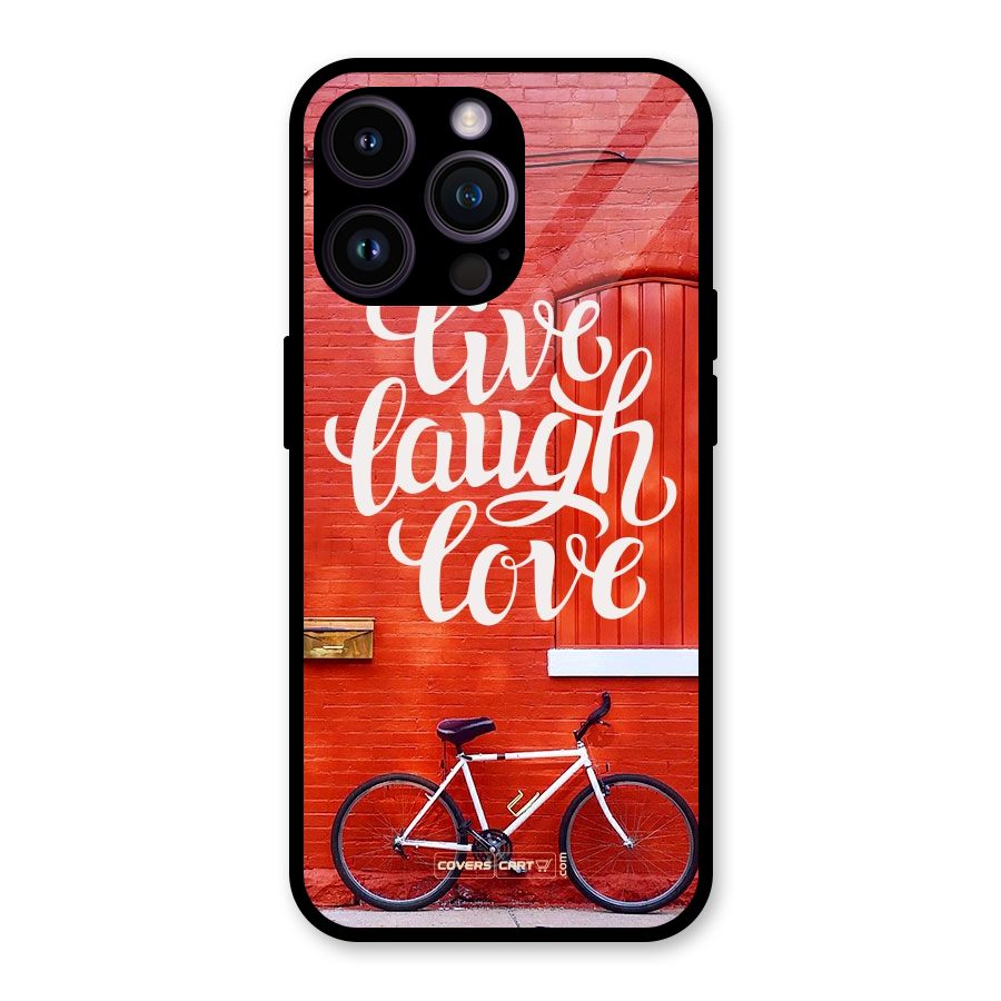 Live Laugh Love Glass Back Case for iPhone 14 Pro Max
