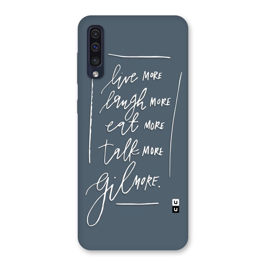 Live Laugh More Back Case for Galaxy A50s