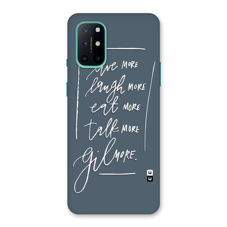 Live Laugh More Back Case for OnePlus 8T