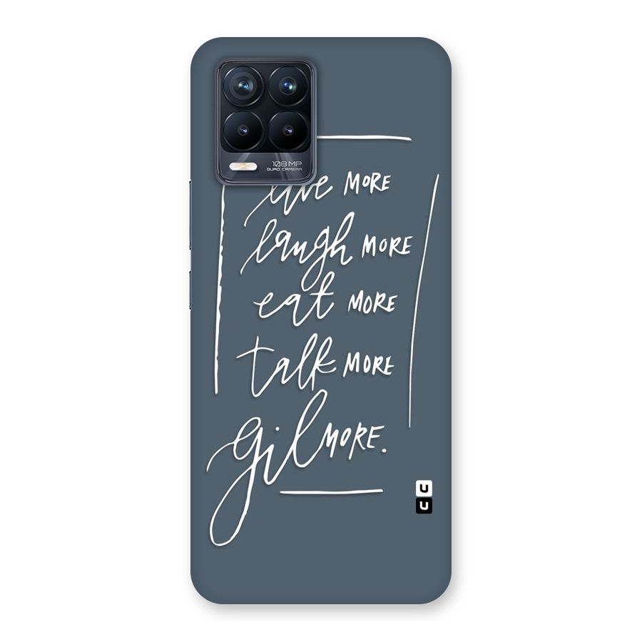 Live Laugh More Back Case for Realme 8 Pro