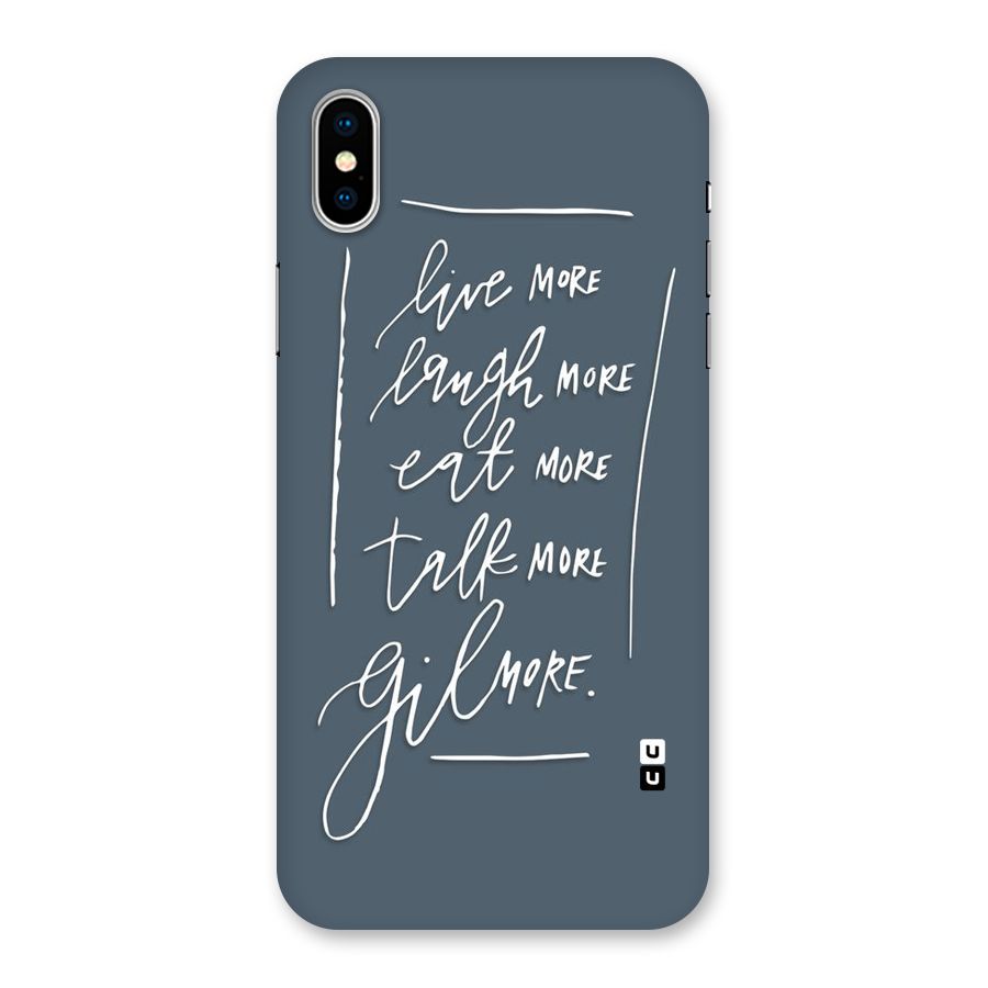 Live Laugh More Back Case for iPhone X