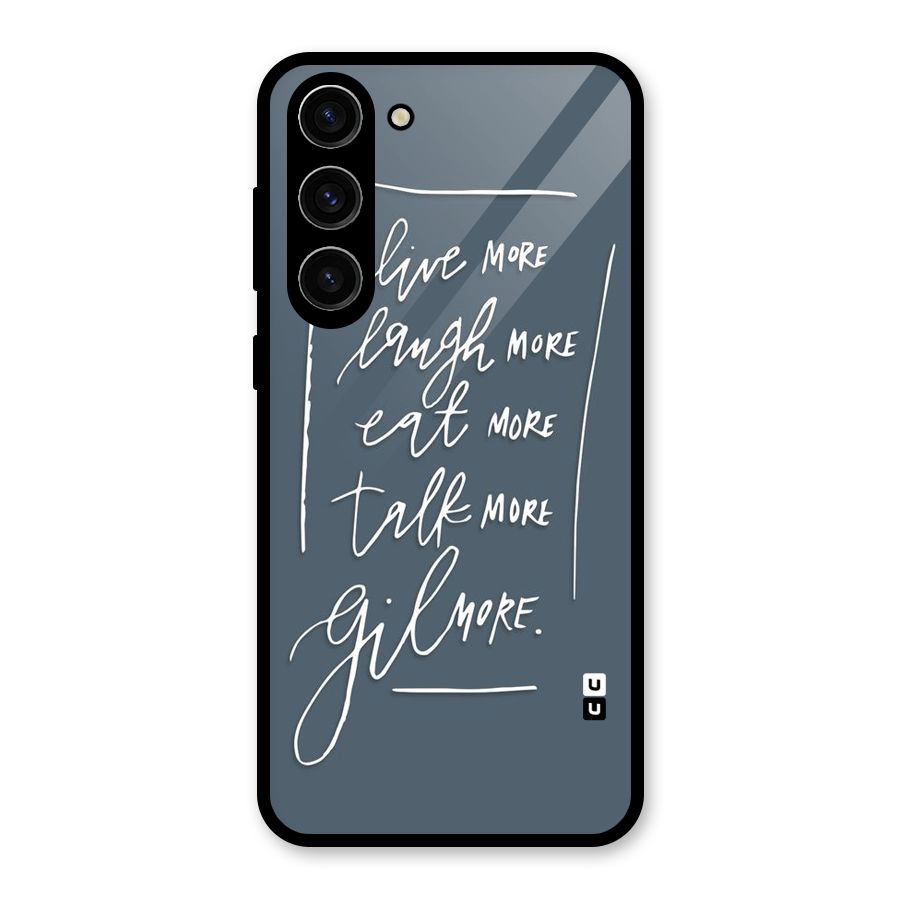 Live Laugh More Glass Back Case for Galaxy S23 Plus