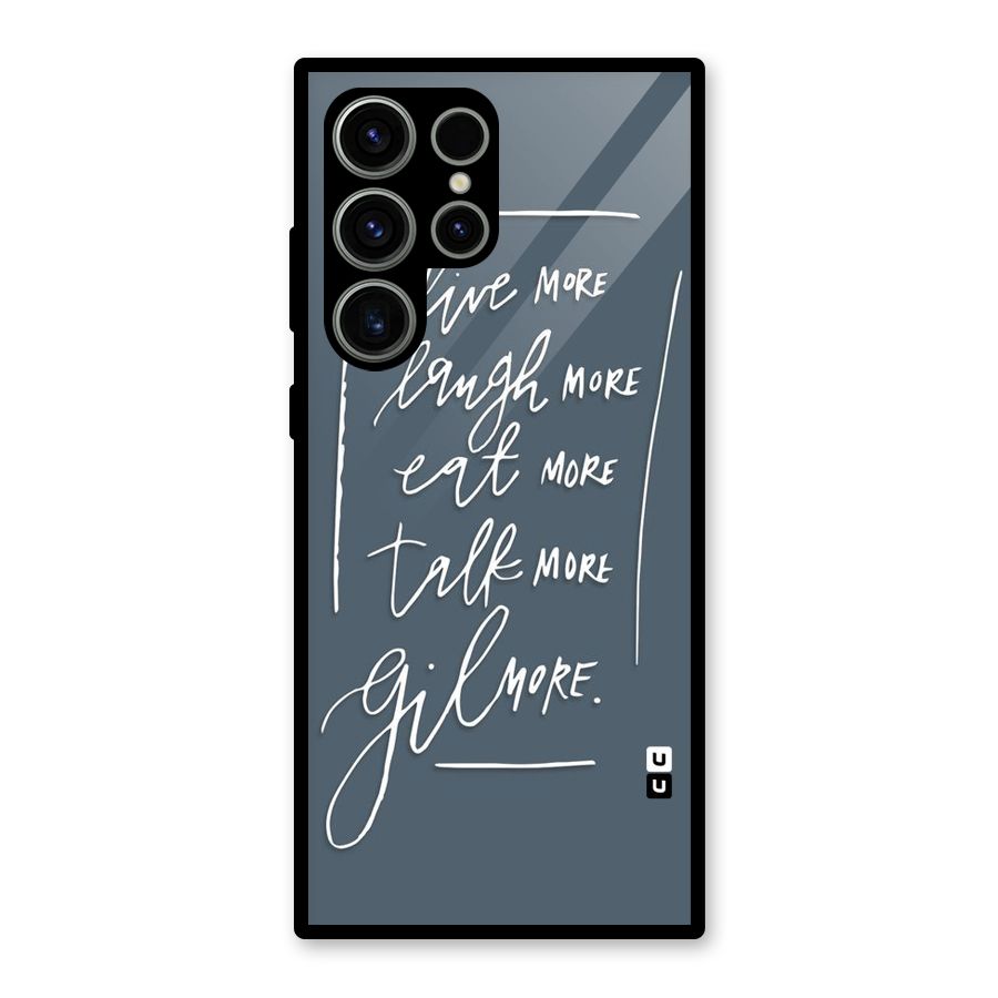 Live Laugh More Glass Back Case for Galaxy S23 Ultra