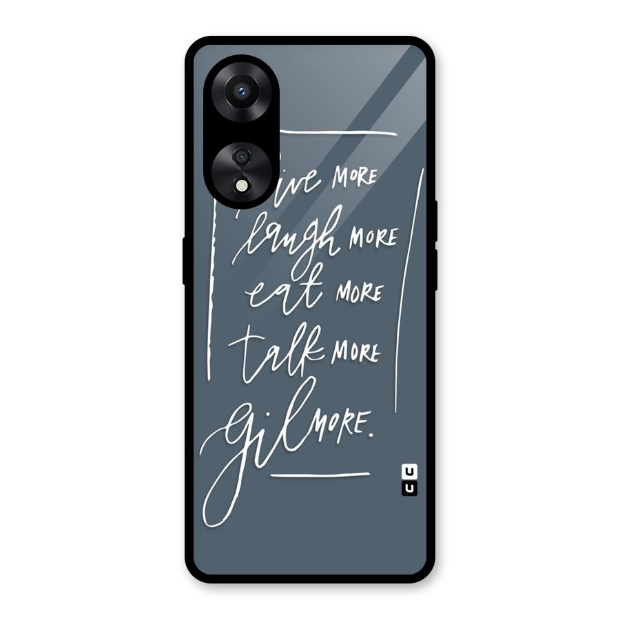 Live Laugh More Glass Back Case for Oppo A78