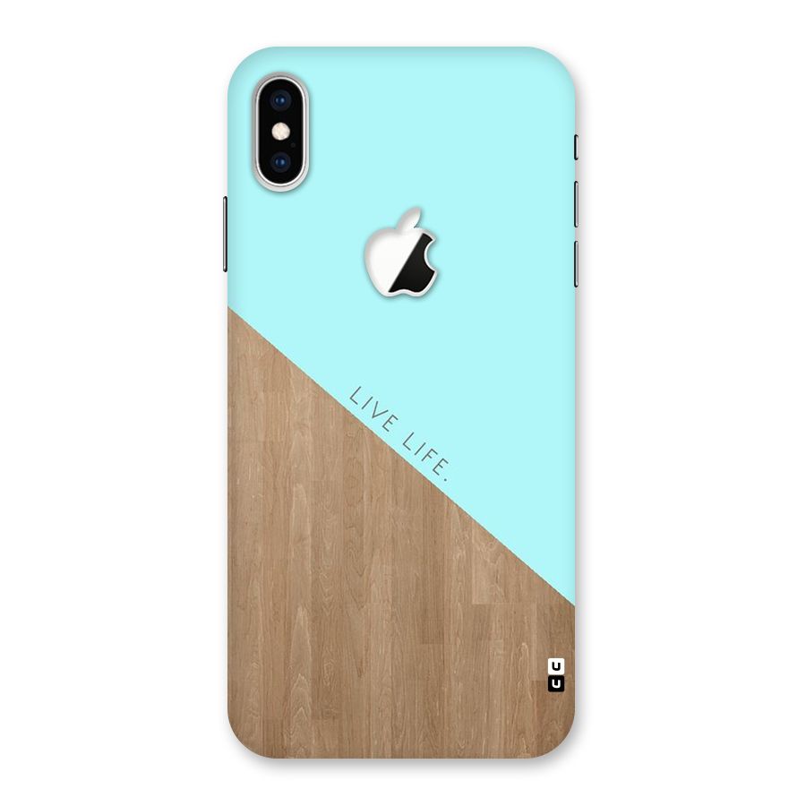 Live Life Back Case for iPhone XS Max Apple Cut