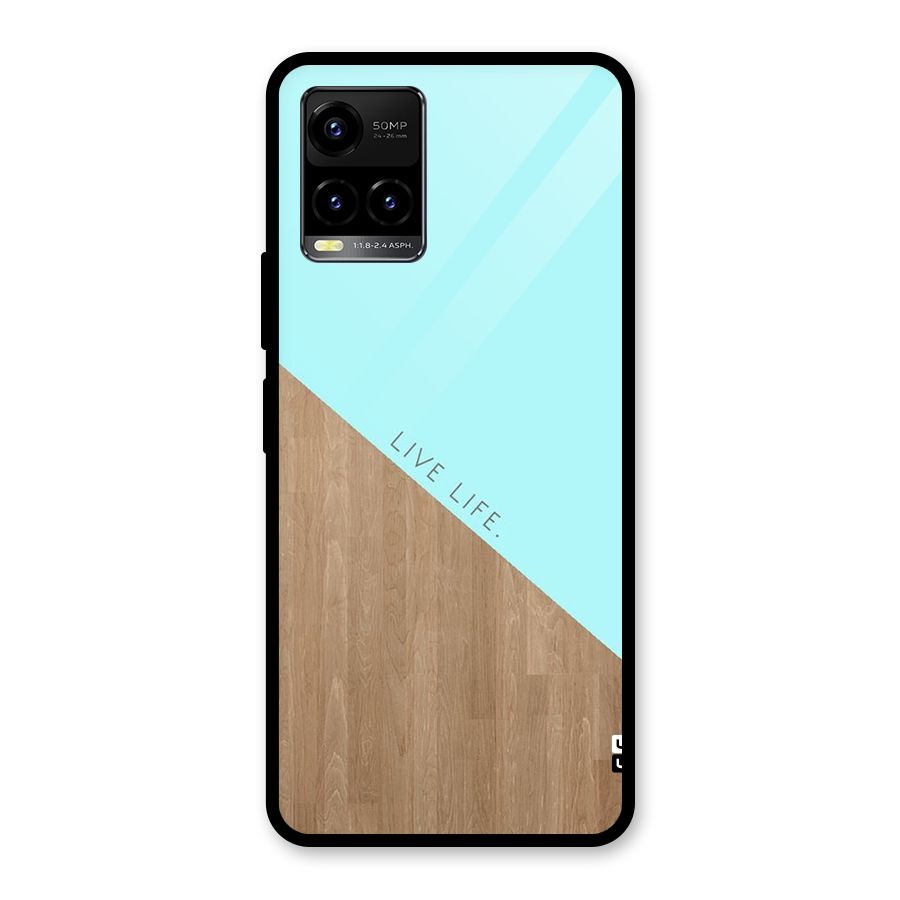 Live Life Glass Back Case for Vivo Y21T