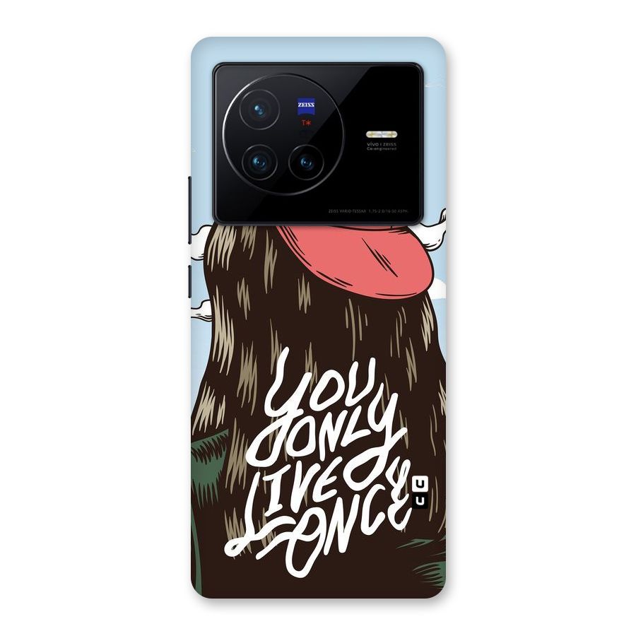 Live Once Back Case for Vivo X80