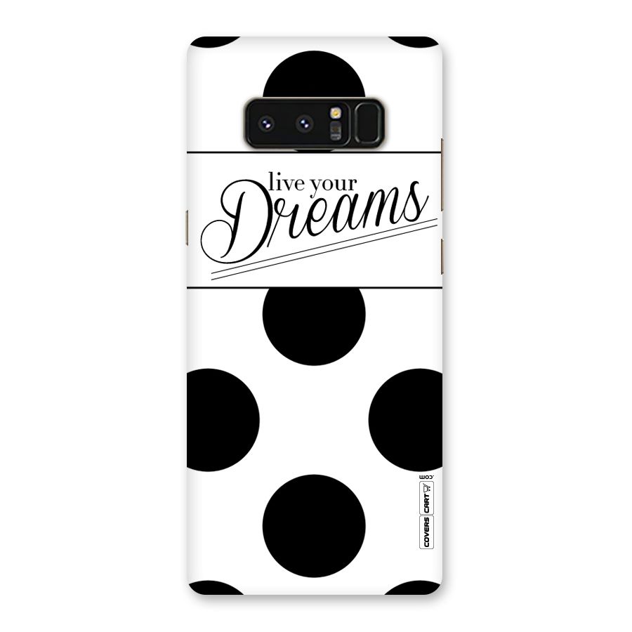 Live Your Dreams Back Case for Galaxy Note 8