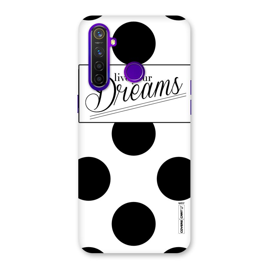 Live Your Dreams Back Case for Realme 5 Pro