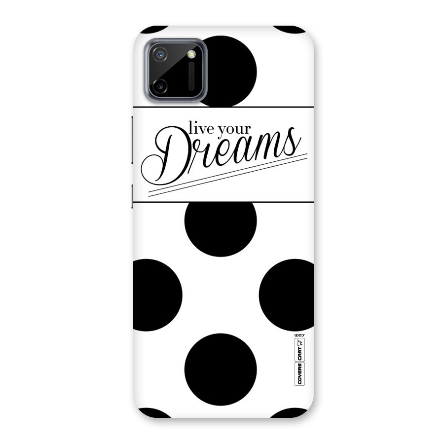 Live Your Dreams Back Case for Realme C11
