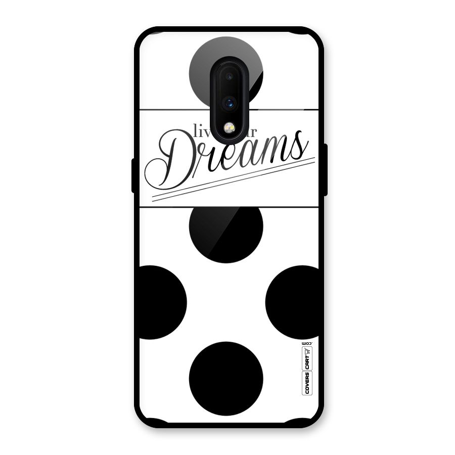 Live Your Dreams Glass Back Case for OnePlus 7